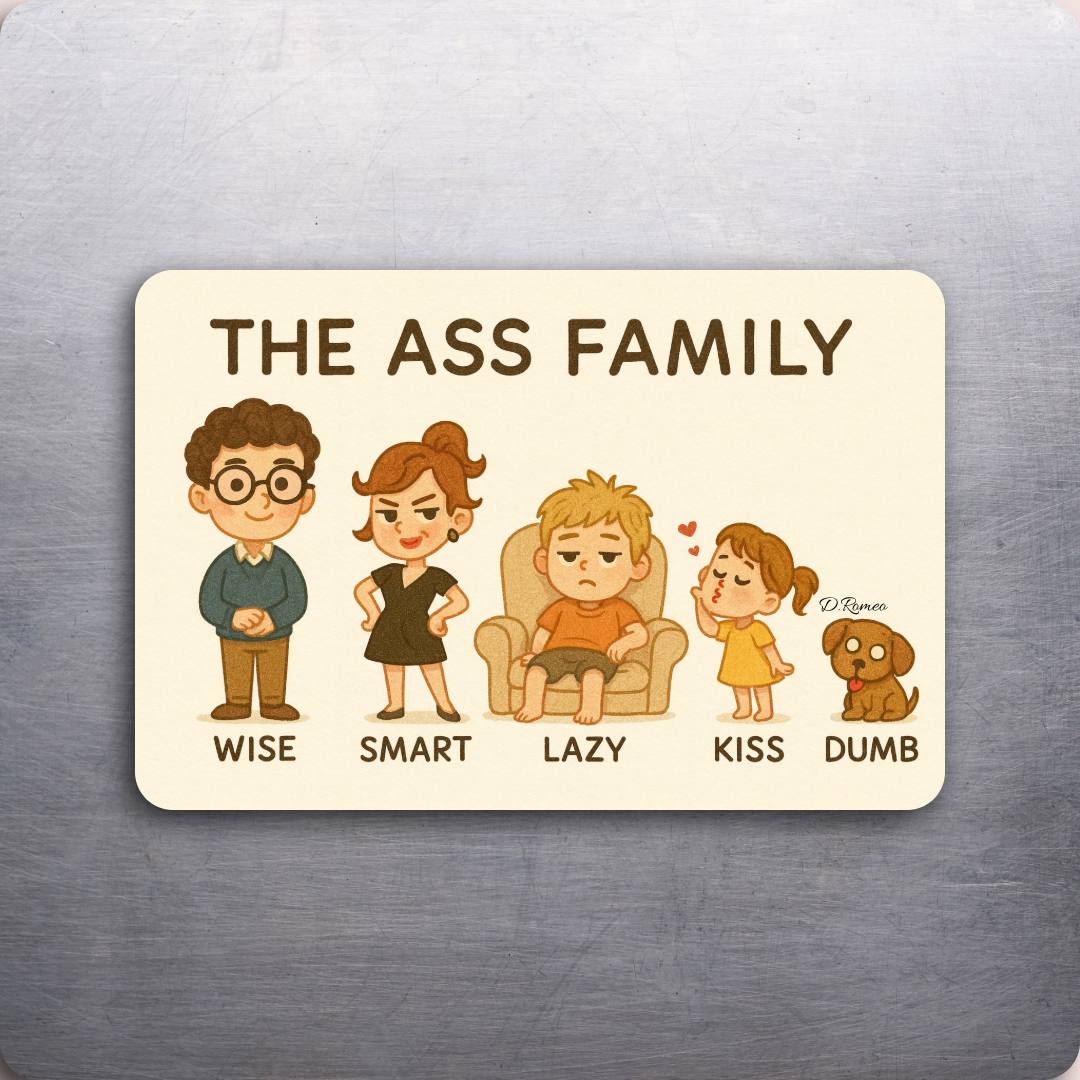 The Ass Family Funny Magnet Set – Wise Ass, Smart Ass, Lazy Ass, Kiss Ass & Dumb Ass – 6 Hilarious Refrigerator Magnets