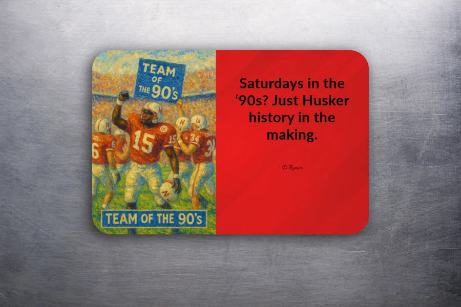 3x2 Nebraska Huskers (Team of the 90's) Fridge Refrigerator Magnet (D.Romeo)