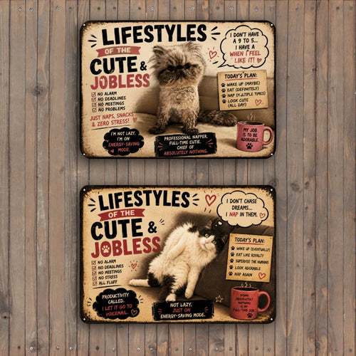 10" x 7" Metal Sign Aluminum - Choose Cute & Jobless Cat Sign | Custom Personalized