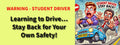 3x8 WARNING STUDENT DRIVER STAY BACK AUTO AUTOMOBILE FUNNY BUMPER STICKER