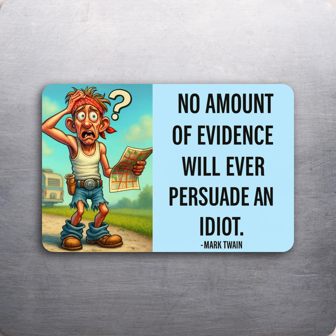 3x 2 Mark Twain IDIOT Idiots Funny Quote Art Fridge Refrigerator Magnet D.Romeo