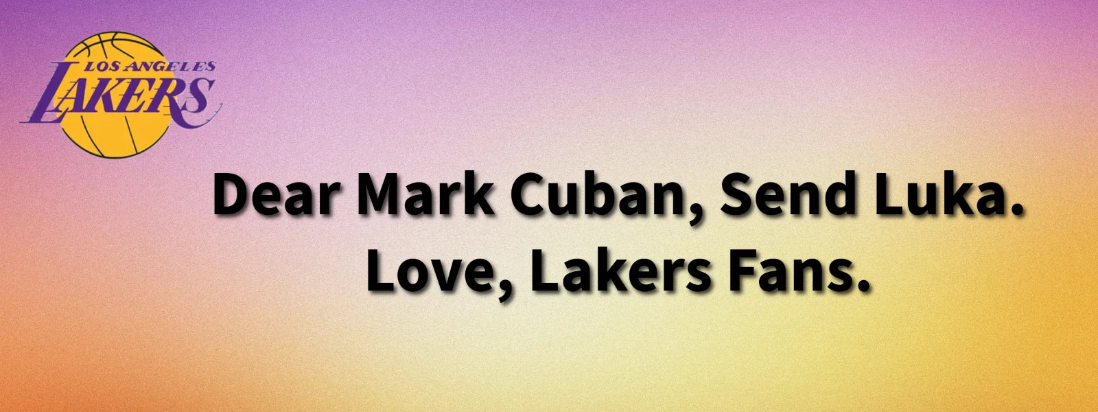 3x8 3 x 8 LA LAKERS NBA FUNNY BUMPER STICKER (SEND LUKA) 4 Variations - CHOOSE