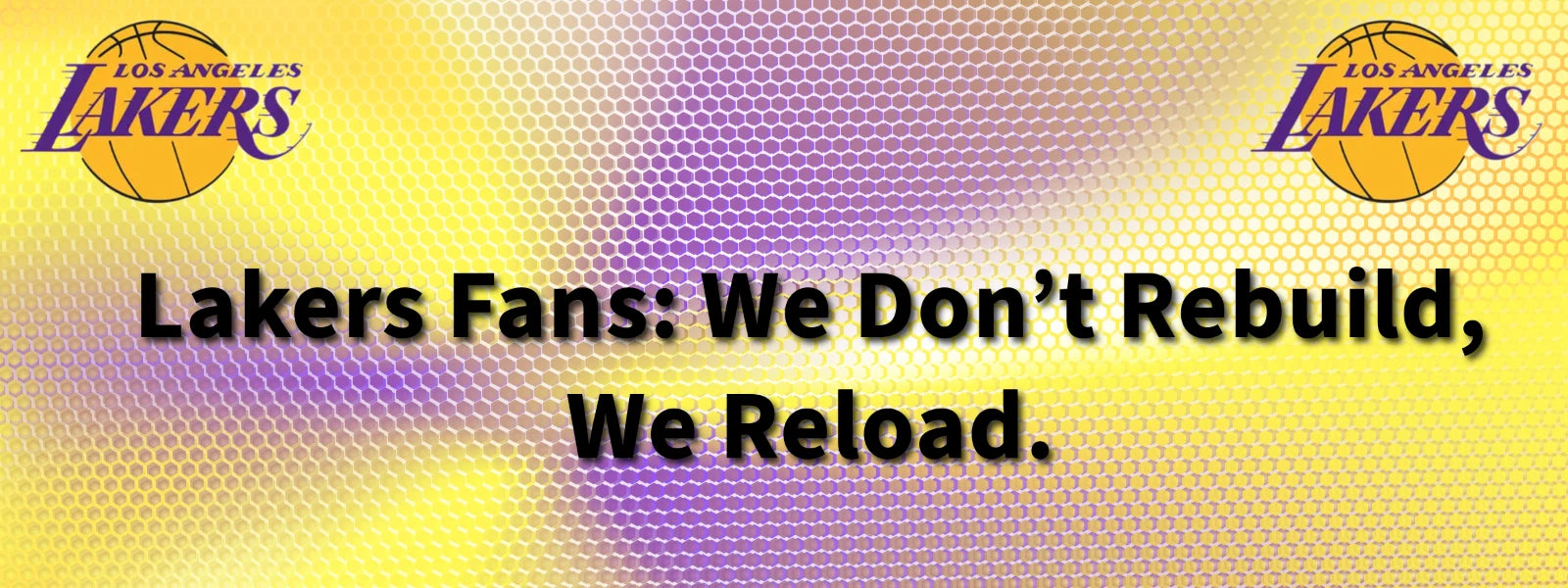3x8 3 x 8 LA LAKERS NBA FUNNY BUMPER STICKER (RELOAD) 3 Variations - CHOOSE