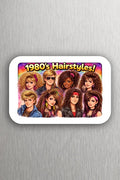 3x 2 the 80s 1980s Hairstyles Big Hair Fridge Refrigerator Magnet