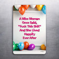3x2 Super Funny A Wise Woman Fridge Refrigerator Car Magnet (D.Romeo)