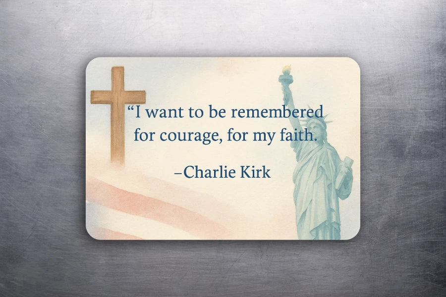 2x3 Charlie Kirk Quote Faith American Flag Political Fridge Refrigerator Magnet