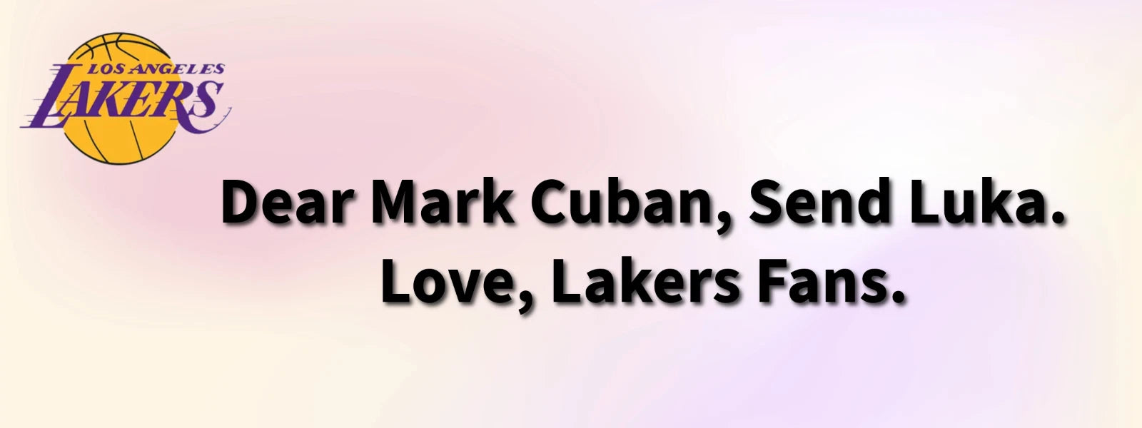 3x8 3 x 8 LA LAKERS NBA FUNNY BUMPER STICKER (SEND LUKA) 4 Variations - CHOOSE