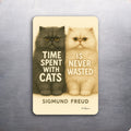 3x 2 Sigmund Freud Quote Time Cats Animal Art Fridge Refrigerator Magnet D.Romeo